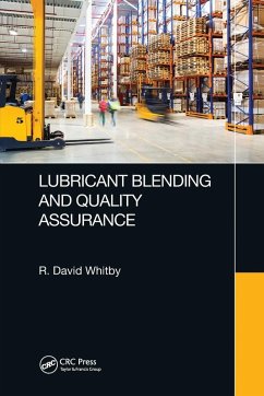 Lubricant Blending and Quality Assurance - Whitby, R David