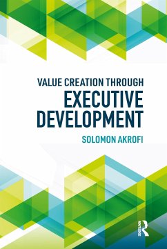 Value Creation through Executive Development - Akrofi, Solomon