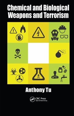 Chemical and Biological Weapons and Terrorism - Tu, Anthony