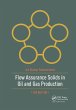 Flow Assurance Solids in Oil and Gas... - Bild 1