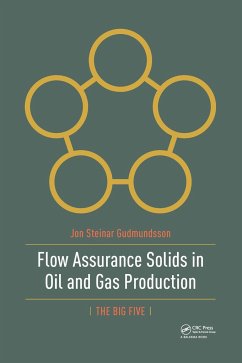 Flow Assurance Solids in Oil and Gas Production - Gudmundsson, Jon