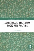 James Mill's Utilitarian Logic and Politics