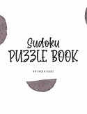 Sudoku Puzzle Book - Medium (8x10 Hardcover Puzzle Book / Activity Book)