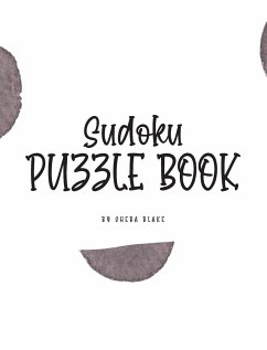 Sudoku Puzzle Book - Medium (8x10 Hardcover Puzzle Book / Activity Book) - Blake, Sheba