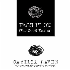 Pass It On (For Good Karma) - Raven, Camilia