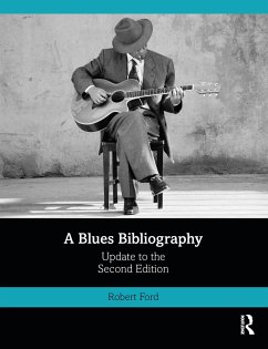A Blues Bibliography - Ford, Robert
