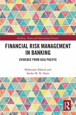 Financial Risk Management in Banking - Zakaria, Shahsuzan; Islam, Sardar