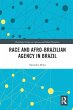 Race and Afro-Brazilian Agency in Brazil - Bild 1