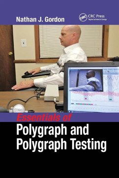 Essentials of Polygraph and Polygraph Testing - Gordon, Nathan J