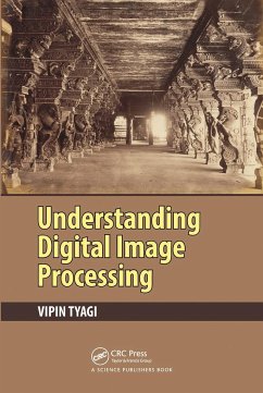 Understanding Digital Image Processing - Tyagi, Vipin