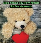 Who Stole Tommy's Kisses