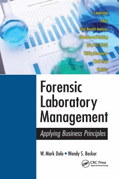 Forensic Laboratory Management - Dale, W Mark; Becker, Wendy S