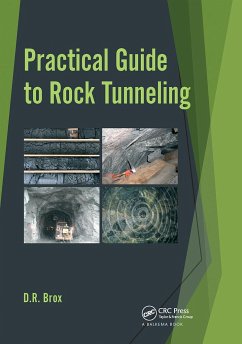 Practical Guide to Rock Tunneling - Brox, Dean