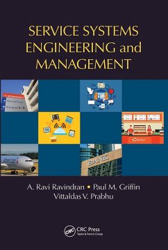 Service Systems Engineering and Management - Ravindran, A Ravi; Griffin, Paul M; Prabhu, Vittaldas V