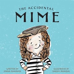 The Accidental Mime - Shamata, Jenna