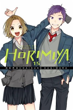 Horimiya, Vol. 15 - Eckerman, Alexis; HERO, Hagiwara; Engel, Taylor