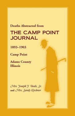 Deaths Abstracted from the Camp Point Journal, 1893-1903, Camp Point, Adams County, Illinois - Kirchner, Sandra