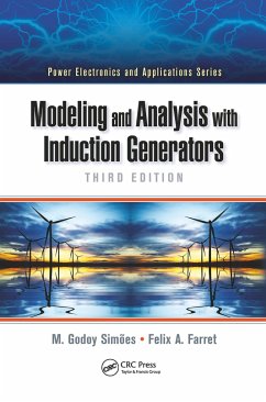 Modeling and Analysis with Induction Generators - Simões, M Godoy; Farret, Felix A