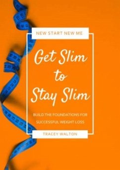 Get Slim to Stay Slim - Walton, Tracey