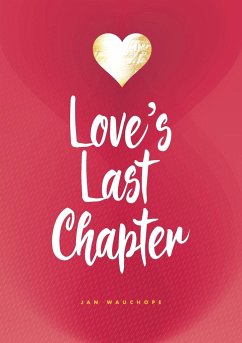 Love's last chapter - Wauchope, Jan