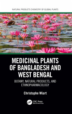 Medicinal Plants of Bangladesh and West Bengal - Wiart, Christophe