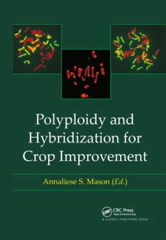 Polyploidy and Hybridization for Crop Improvement