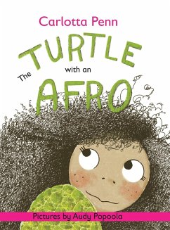 The Turtle With An Afro - Penn, Carlotta