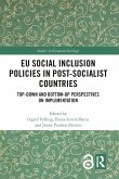 EU Social Inclusion Policies in Post-Socialist Countries