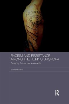 Racism and Resistance among the Filipino Diaspora - Aquino, Kristine