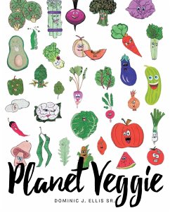 Planet Veggie - Ellis Sr., Dominic J.