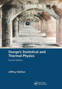 Sturge's Statistical and Thermal Physics, Second Edition - Olafsen, Jeffrey