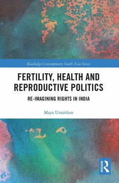 Fertility, Health and Reproductive Politics - Unnithan, Maya