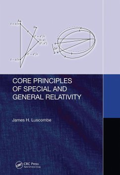 Core Principles of Special and General Relativity - Luscombe, James