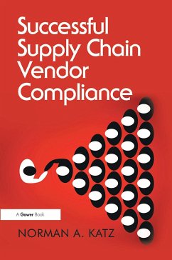 Successful Supply Chain Vendor Compliance - Katz, Norman A