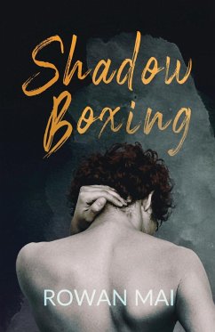 Shadowboxing - Mai, Rowan