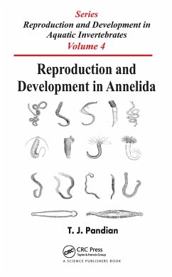 Reproduction and Development in Annelida - Pandian, T J