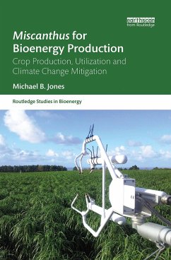 Miscanthus for Bioenergy Production - Jones, Michael B