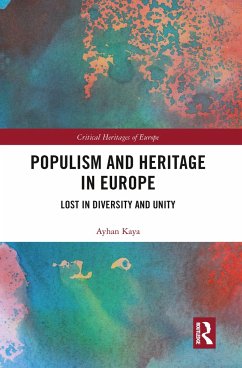 Populism and Heritage in Europe - Kaya, Ayhan