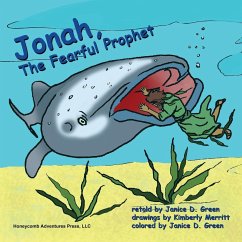Jonah, the Fearful Prophet - Green, Janice D.