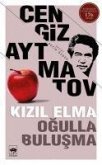 Kizil Elma - Ogulla Bulusma