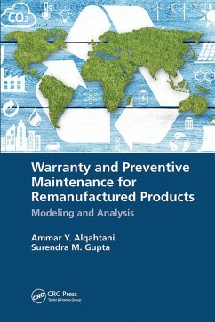 Warranty and Preventive Maintenance for Remanufactured Products - Alqahtani, Ammar Y; Gupta, Surendra M