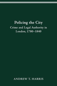 POLICING THE CITY - Harris, Andrew T.