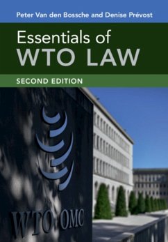 Essentials of WTO Law - Van den Bossche, Peter;Prevost, Denise