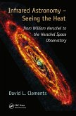 Infrared Astronomy - Seeing the Heat