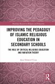 Improving the Pedagogy of Islamic Religious Education in Secondary Schools