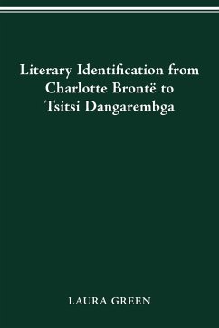 Literary Identification from Charlotte Brontë to Tsitsi Dangarembga - Green, Laura