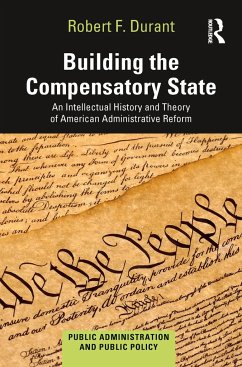 Building the Compensatory State - Durant, Robert F