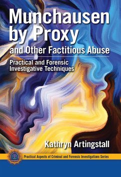 Munchausen by Proxy and Other Factitious Abuse - Artingstall, Kathryn
