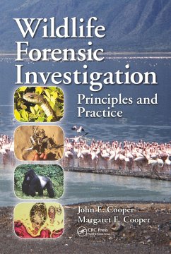 Wildlife Forensic Investigation - Cooper, John E.; Cooper, Margaret E.