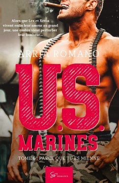 U.S. Marines - Tome 6 - Arria Romano